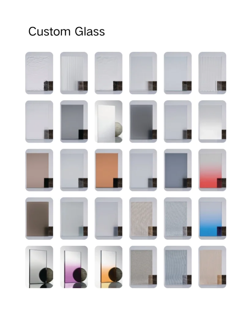 We can customize shower doors with various styles of glass.